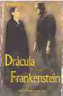 Drácula versus Frankenstein
