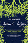 Los mundos de Ursula K. Le Guin