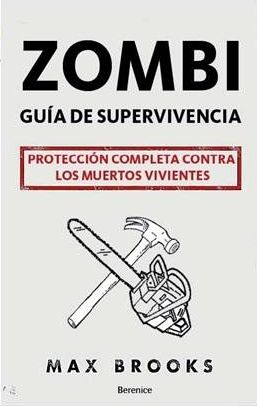 Zombi. Guía de supervivencia