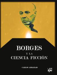 Borges y la ciencia ficcin