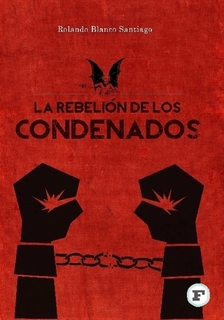 La rebelión de los condenados