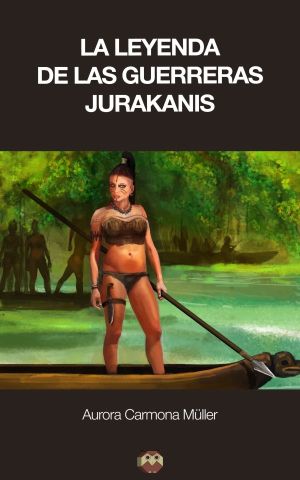 La leyenda de las guerreras jurakanis