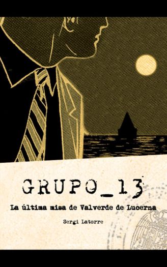 Grupo 13 - La última misa de Valverde Lucerna