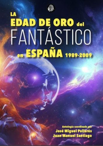La Edad de Oro del fantstico en Espaa (1989-2009)