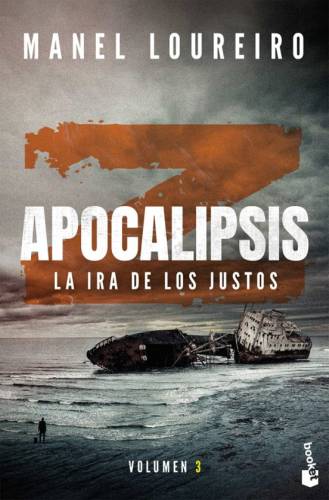 La ira de los justos. Apocalipsis Z/3