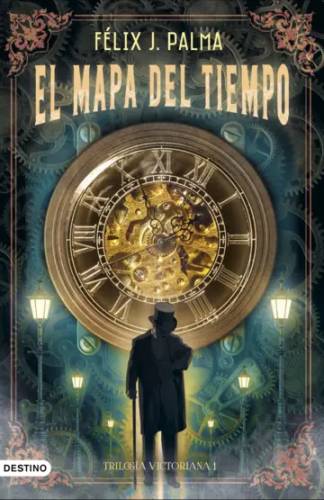 El mapa del tiempo. Triloga Victoriana/1