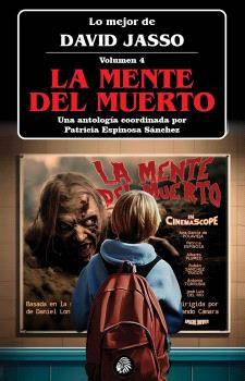 La mente del muerto. Lo Mejor de David Jasso/4