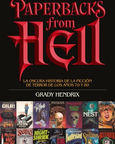 Paperbacks from Hell. La oscura historia de la ficción de terror de los años 70 y 80