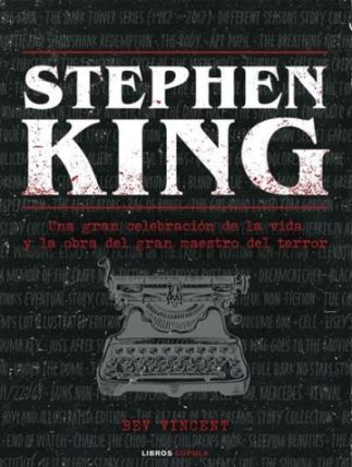 Stephen King. Una gran celebración de la vida y la obra del gran maestro del terror