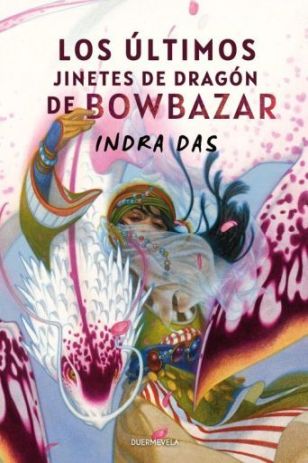 Los ltimos jinetes de dragn de Bowbazar