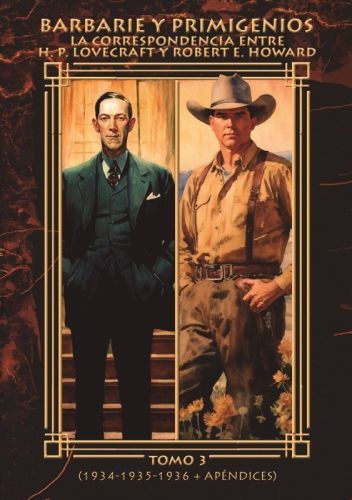 Barbarie y Primigenios. La correspondencia entre H.P. Lovecraft y Robert E. Howard/3