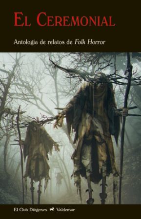 El ceremonial. Antología de relatos de Folk Horror