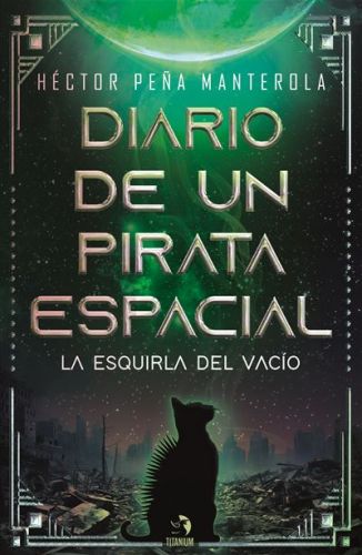 Diario de un pirata espacial