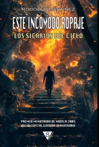 Este incmodo ropaje. Los sicarios del cielo