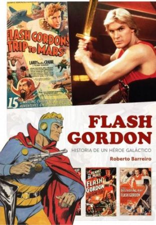 Flash Gordon. Historia de un héroe galáctico