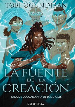 La fuente de la creacin. Guardiana de Dioses/2
