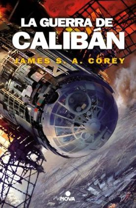 La guerra de Calibn. The Expanse/2