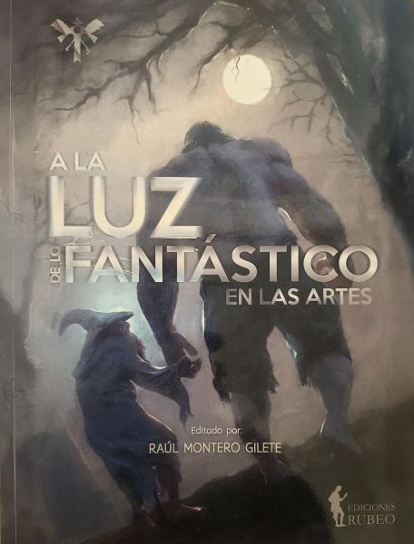 A la luz de lo fantástico en las artes