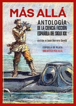 Más allá. Antología de la ciencia ficción española del siglo XIX
