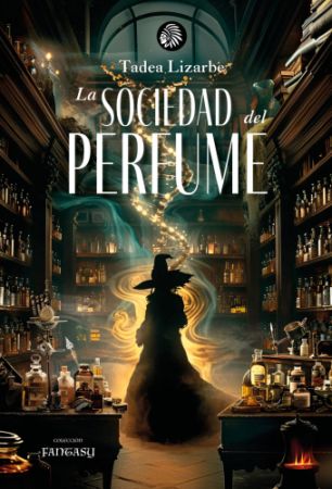 La sociedad del perfume