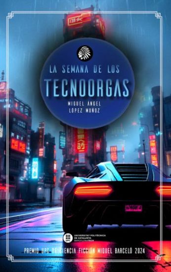 La semana de los tecnoorgas