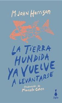 La tierra hundida ya vuelve a levantarse