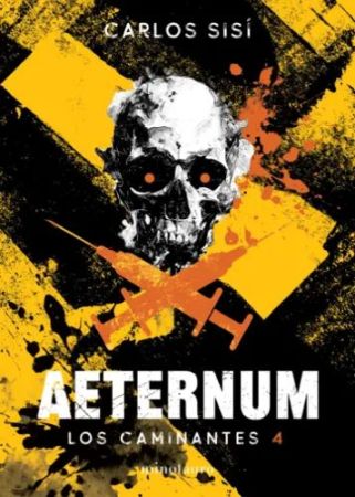 Aeternum. Los Caminantes/4
