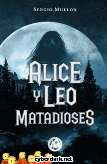 Alice y Leo. Matadioses