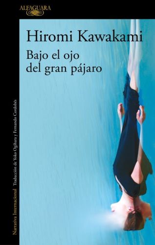 Bajo el ojo del gran p�jaro