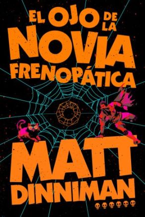 El ojo de la novia frenop�tica. Carl el Mazmorrero/6