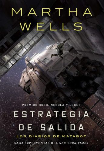 Estrategia de salida. Los Diarios de Matabot/4