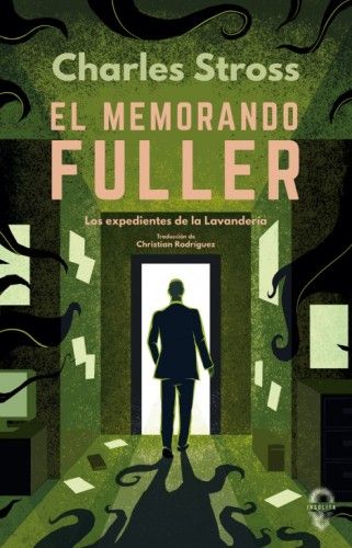 El memorando Fuller. Los Expedientes de La Lavander�a/3